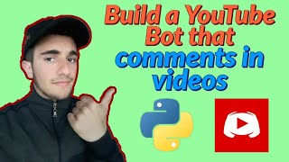 2020 How to build a YouTube Comment Bot with Python API method [upl. by Aehsat70]