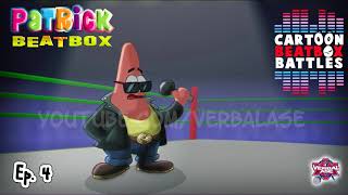 Patrick Beatbox Solo 1  Cartoon Beatbox Battles [upl. by Hedvige]