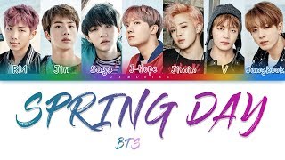 BTS 방탄소년단  Spring Day 봄날 Color Coded LyricsHanRomEng [upl. by Limhaj]