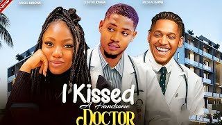 I KISSED A HANDSOME DOCTOR  ANGEL UNIGWE latest nollywood movie2024 [upl. by Llednyl]