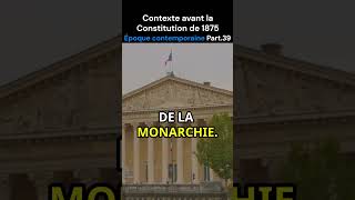 Contexte avant la Constitution de 1875  Époque contemporaine  Partie 39  Histoire de France [upl. by Goggin739]