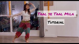 Taal  Dance Tutorial  Nritya Mann Choreography [upl. by Noicpesnoc]