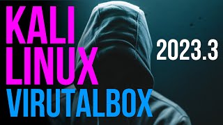 Install Kali Linux on VirtualBox 2023  Kali Linux 20233 [upl. by Sneve]