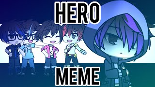 HERO MEME  Sander Sides Gacha Life [upl. by Anelliw]