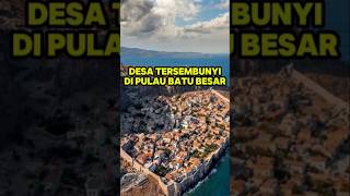 Monemvasia Desa Tersembunyi di Pulau Batu Besar [upl. by Louanna329]