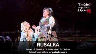 Extrait audio RUSALKA du Met  Opéra en direct au cinéma [upl. by Eugine]