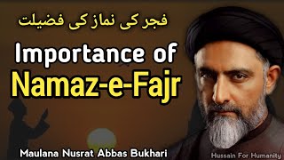 Namaz e Fajr Ki Fazilat  By Maulana Nusrat Bukhari [upl. by Wolfgram789]