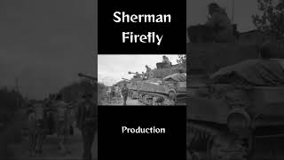 Sherman Firefly  Production [upl. by Griselda]