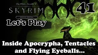 AampO  Play  Skyrim SE  41  Inside Apocrypha Tentacles and Flying Eyeballs [upl. by Letsyrc]