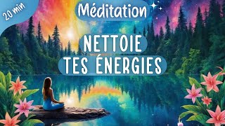 Méditation✨ Nettoyage énergétique pour une journée parfaite amp sans stress  20 minutes [upl. by Verla]