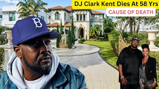 DJ Clark Kent Dies At 58 Cause Of Death Wife 2 Kids Career Shocking Lifestyle And Net Worth [upl. by Anilrats]