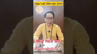 Giáp tuất 1994 năm 2024 thayphongthuy tuvi phongthuyquangtong giaptuat1994 tuvi2024 1994 [upl. by Llerroj]