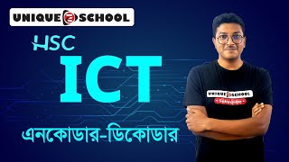 ICT Chapter 3 l Digital device l Encoder  এনকোডার  l Decoder  ডিকোডার  l HSC [upl. by Anhavas]