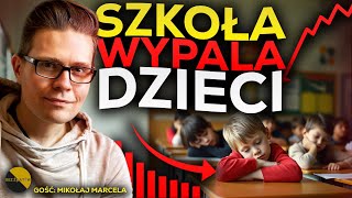 EDUKACJA ROZWALA GŁOWĘ Mikołaj Marcela [upl. by Carrick]