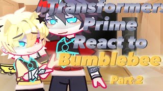 Transformers prime react to bumblebeept2 FINAL 🐝 [upl. by Ecirtnahc]