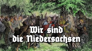 Wir sind die Niedersachsen  Niedersachsenlied  German Folk Song  Anthem of Lower Saxony [upl. by Parrish]