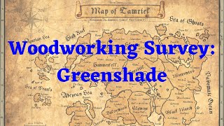 Greenshade Woodworking Survey ESO [upl. by Malkin439]