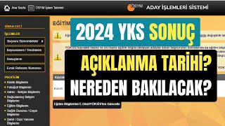 2024 YKS Sınav Sonuçları Ne Zaman Açıklanacak Yks Sınav Sonuçlarına Nereden Bakılır [upl. by Amalle]