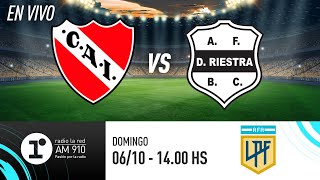 INDEPENDIENTE VS RIESTRA  LIGA PROFESIONAL  EN VIVO RADIO LA RED [upl. by Sal31]