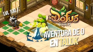 TENGO LVL 100 Y DOFUS ZANA PERO LOS SETS 👀  AVENTURA DE 0 EN TALOK  Dofus Touch [upl. by Yderf]