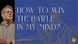 Calling On Him How To Win The Battle Of the Mind  Casey Henagan  KeypointChurch [upl. by Leile]