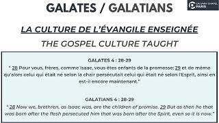 GALATES  La Culture de lÉvangile Enseignée 6 The Gospel Culture taught [upl. by Miche]