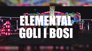 Elemental  Goli i bosi Official music video [upl. by Whiffen523]