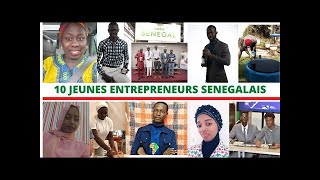 10 JEUNES ENTREPRENEURS Sénégalais 2020 [upl. by Gibrian]