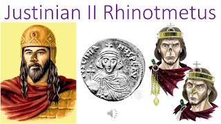 Justinian II Rhinotmetus 685695 and 705711 [upl. by Elrebmik695]