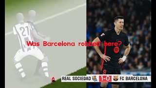 WERE BARCELONA ROBBED BY THIS VAR DECISION MATCH REVIEW OF REAL SOCIEDAD VS BARCELONA fcbarcelona [upl. by Akinek]