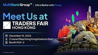 Join MultiBank Group at Traders Fair Hong Kong 2024 [upl. by Tamarah]