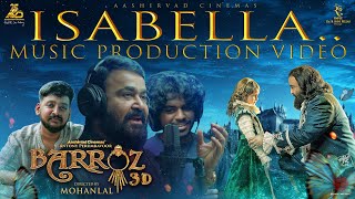 Isabella Music Production Video  Barroz 3D  Guardian of Treasures  Mohanlal  Lydian Nadhaswaram [upl. by Doran]