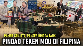 PAMER SENJATA PANSER amp TANK DI ADAS 2024 PINDAD TEKEN MOU DENGAN 2 PERUSAHAAN FILIPINA [upl. by Skinner]