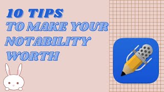 10 TIPS To Make Your Notability Worth Study with Rabbie 2 [upl. by Lippold]