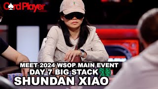 Meet 2024 WSOP Main Event Day 7 Big Stack Shundan Xiao [upl. by Slyke]