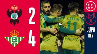 RESUMEN  CF Talavera de la Reina 24 Real Betis  Copa del Rey  Segunda Eliminatoria [upl. by Levy]