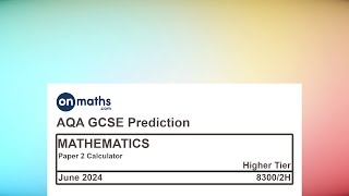 June 2024 Predicted Maths GCSE Paper 2 Calculator AQA Higher Calculator Exam 83002H [upl. by Rezeile]