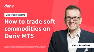 How to trade soft commodities on Deriv MT5  Live Demo [upl. by Nilyaj]