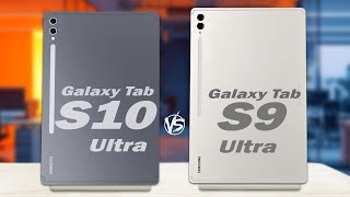 Samsung Tab S10 Ultra Vs Samsung Tab S9 Ultra [upl. by Sayre]