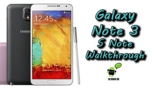 Galaxy Note 3 S Note Walkthrough [upl. by Abehsat]