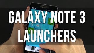 Best Android Launchers for Samsung Galaxy Note 3 [upl. by Ghiselin]