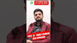 Italy Family Reunion Visa Approved in Just 3 days  Family Reunion Visa studyabroad studyinitaly [upl. by Anidene]