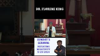 Sundays Sermon  Defeating Negativity  Dr Florene King Short Sermon viral churchsermons [upl. by Ardnnek846]