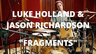 Meinl Cymbals Luke Holland Jason Richardson quotFragmentsquot [upl. by Eiralam]