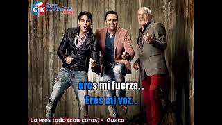 karaoke lo eres todo con coros guaco [upl. by Bratton]