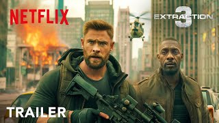 EXTRACTION 3 Trailer Chris Hemsworth Idris Elba Golshifteh netflix [upl. by Aceissej]