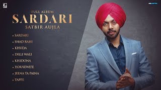 SARDARI  SATBIR AUJLA  Full Song  Deep Jandu  Punjabi Song 2019  GKDIGITAL  Geet MP3 [upl. by Lon]