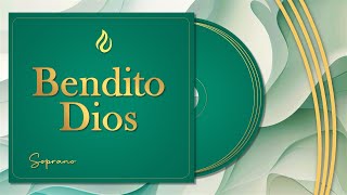 BENDITO DIOS LLDM Soprano [upl. by Eivad]