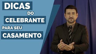 Dicas do Celebrante de Casamento [upl. by Oxford]