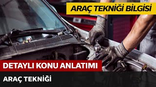 Araç Tekniği ve Motor Bilgisi  Araç Tekniği [upl. by Enneire693]